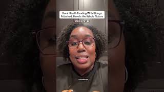 Rural health funding with strings attached. Here is the full picture. ￼