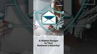 Hidden Danger to Your Business’s Security! #terrabyte #emailfraud #emailsecurity #emailhack #shorts