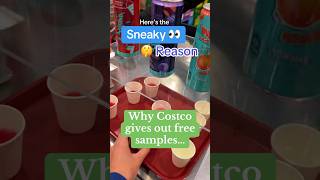 Here’s why Costco actually gives out free samples…