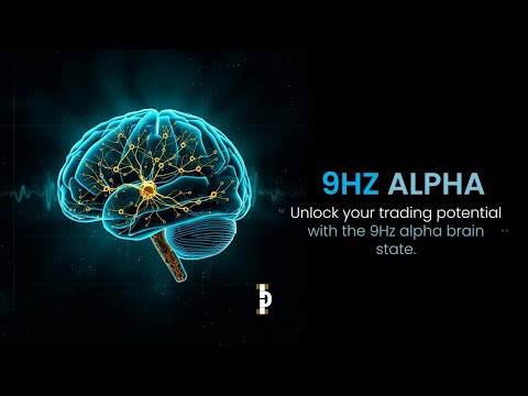 Listen while you Trade | 9Hz Alpha Brain State 🚀