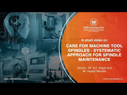 Care for Machine Tool Spindles - Systematic Approach for Spindle Maintenance