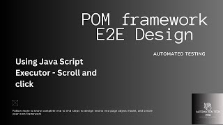 JavaScript Executor in Selenium: Applying POM Model for Robust Test Automation