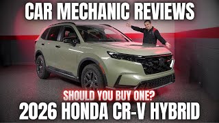 Should You Buy a 2026 Honda CR-V? Thorough Review By A Mechanic