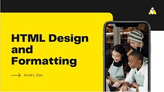 HTML Design and Formatting