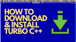 DOWNLOAD AND INSTALL TURBO C++  ON WINDOWS 7/8/10 EASILY ( COMPUTER INTER PART II LECTURE 8 )