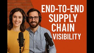 End to End Supply Chain Visibility