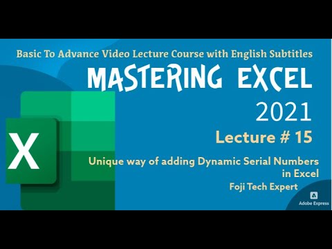 Mastering Dynamic Serial Numbers in Excel | Step-by-Step Tutorial | Learn Excel in Urdu Hindi