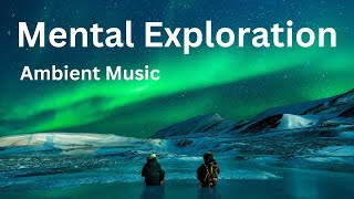 Cosmic Journey: Ambient Music for Mental Exploration and Reflection