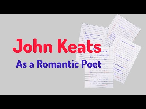 John keats as a romantic poet  | Important traits of John Keats poetry | Notes