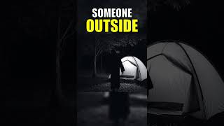 Would You Stay After Seeing This Outside Your Tent?