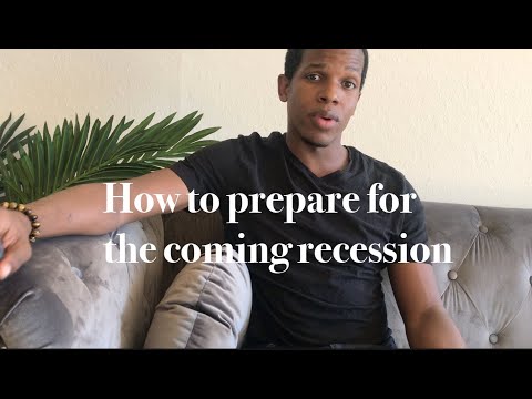 How to prepare for the coming recession