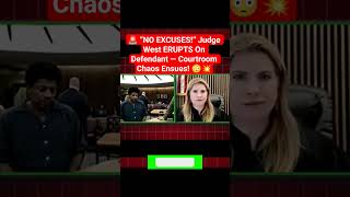 🚨 “NO EXCUSES!” Judge West ERUPTS On Defendant — Courtroom Chaos Ensues! 😳💥