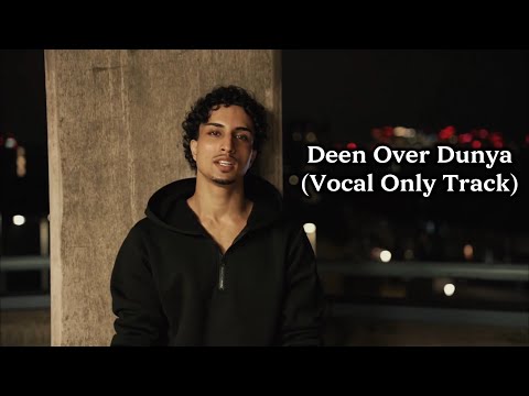 Yusuf Sheikh – Deen Over Dunya (Vocals Only) | Official Nasheed Video