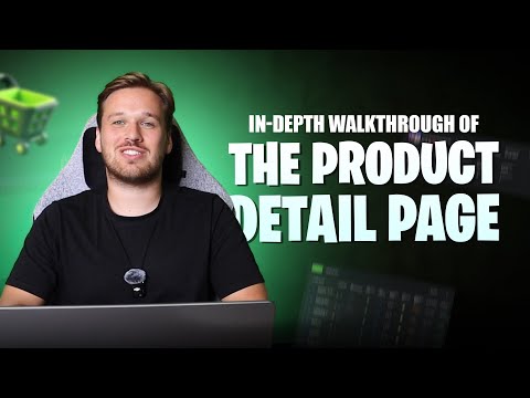 Product detail page in-depth walkthrough [Updated 09-2024]
