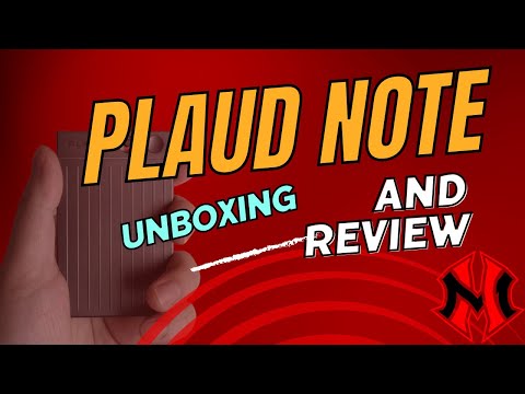Episode 2: Plaud Note Unboxing and Review
