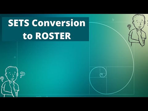 SETS  conversion to ROSTER
