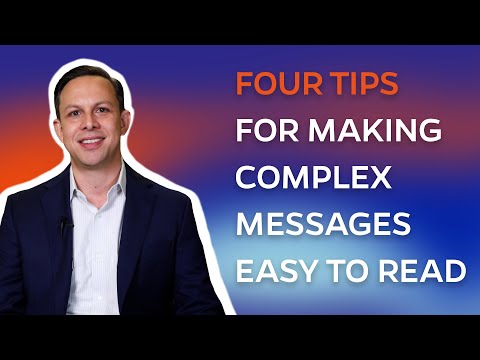 4 Tips for Making Complex Messages Easy to Read | Dr. Anthony Coman, Management Communication Center