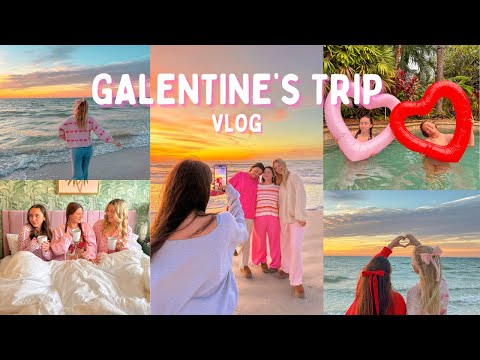 GALENTINE'S TRIP VLOG