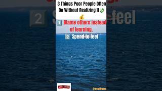 3 Things Poor People Often Do Without Realizing It #financialtips #moneywisdom