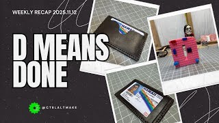 D Means Done! Finishing the Leather Wallet & LEGO Letter D | Weekly Recap #3