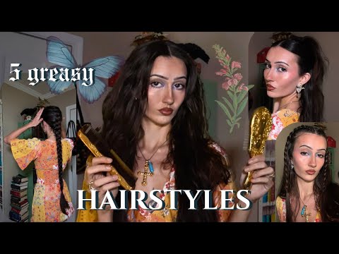 5 greasy hairstyles ✿