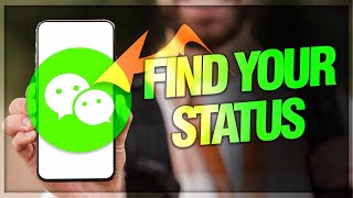 How To Find Your Status On WeChat App