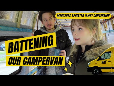 Battening our Campervan Walls and WHY we are seeking adventure! | Mercedes Sprinter Van Conversion