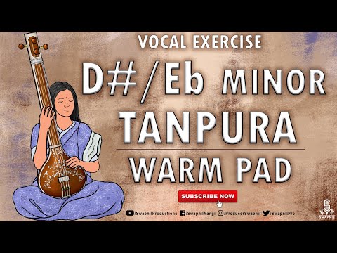 D#/Eb Minor WARM PAD | TANPURA | PRACTICE SCALE | VOCAL BACKING TRACK