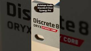 Your new studio centrepiece? Antelope Audio Discrete 8 Oryx Synergy Core