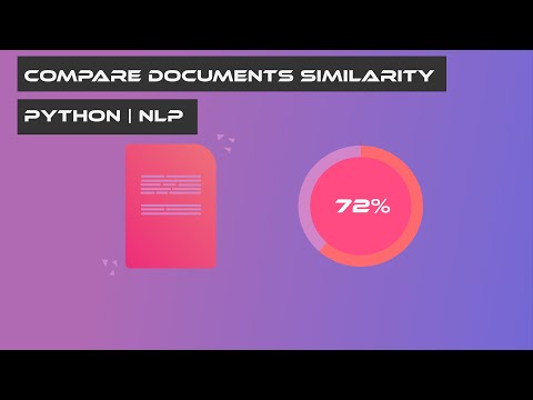 Compare documents similarity using Python | NLP