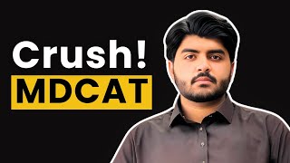 How to Absolutely CRUSH The MDCAT in 3 Months