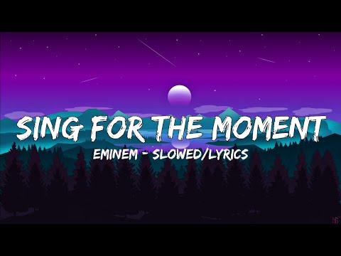 Eminem - Sing for the moment (Slowed - Lyrics)