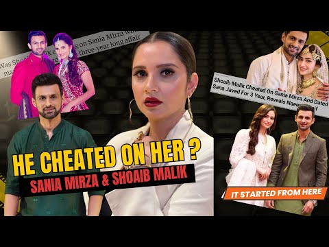Shoaib Malik Cheated on Sania Mirza | Extra-Marital Affairs REVEALED!