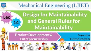 L 14 Design for Maintainability and Gene Rule |Product Development and Entrepreneurship | Mechanical