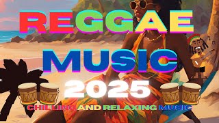Reggae Song Playlist 2025 | Best of Reggae Songs Collections
