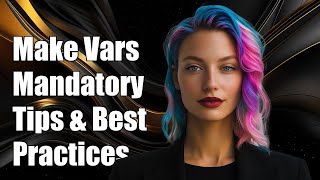 How to Make Ansible Variables Mandatory: Essential Tips and Best Practices