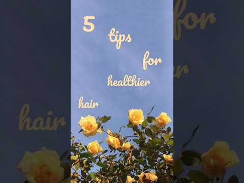 5 healthy hair tips🌼