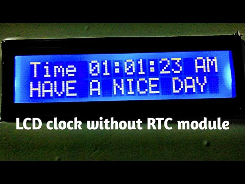 How to make 16*2 LCD display clock without RTC module|| Arduino  project 2020