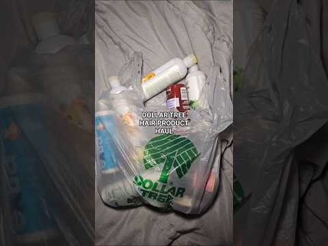 Dollar Tree hair product haul