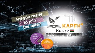 The 11th KAPEK Kenyan Mathematical Olympiad - Join Now