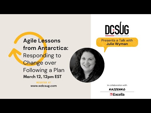 Agile Lessons from Antarctica by Julie Wyman