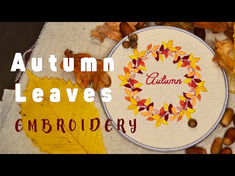 Autumn Leaf Embroidery | Lettering Embroidery