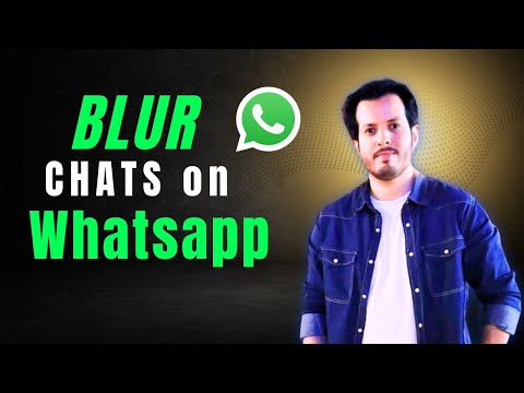 How To hide Chats on WhatsApp Web | Automatically Blur kaise kare