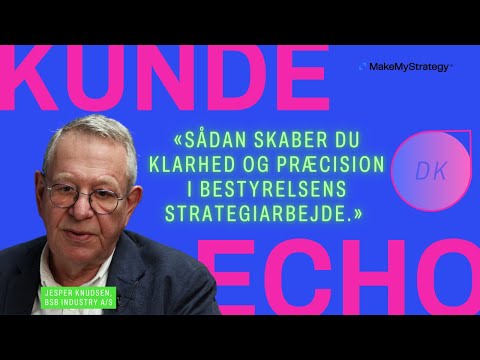 Sådan Skaber Du Klarhed og Præcision i Bestyrelsens Strategiarbejde | kunde:echo BSB Industry A/S