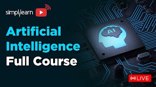 🔥 Artificial Intelligence Full Course 2026 | 🔴Learn It LIVE | AI & MLFull Course | Simplilearn