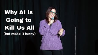 Standup comedy about AI ethics has to be a new level of dystopia right?