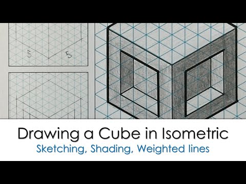 Drawing an Isometric Cube - Sketching and Shading