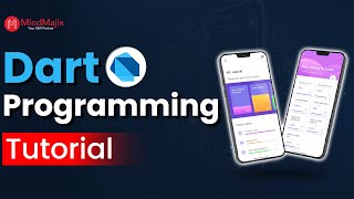 Dart Programming Tutorial 2025 | Free Dart Full Course | Dart Tutorial For Beginners | MindMajix