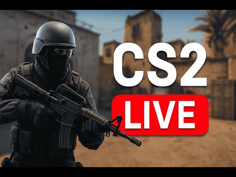 CS 2!!! we are live!!!