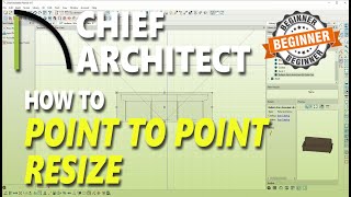 Chief Architect How To Point To Point Resize